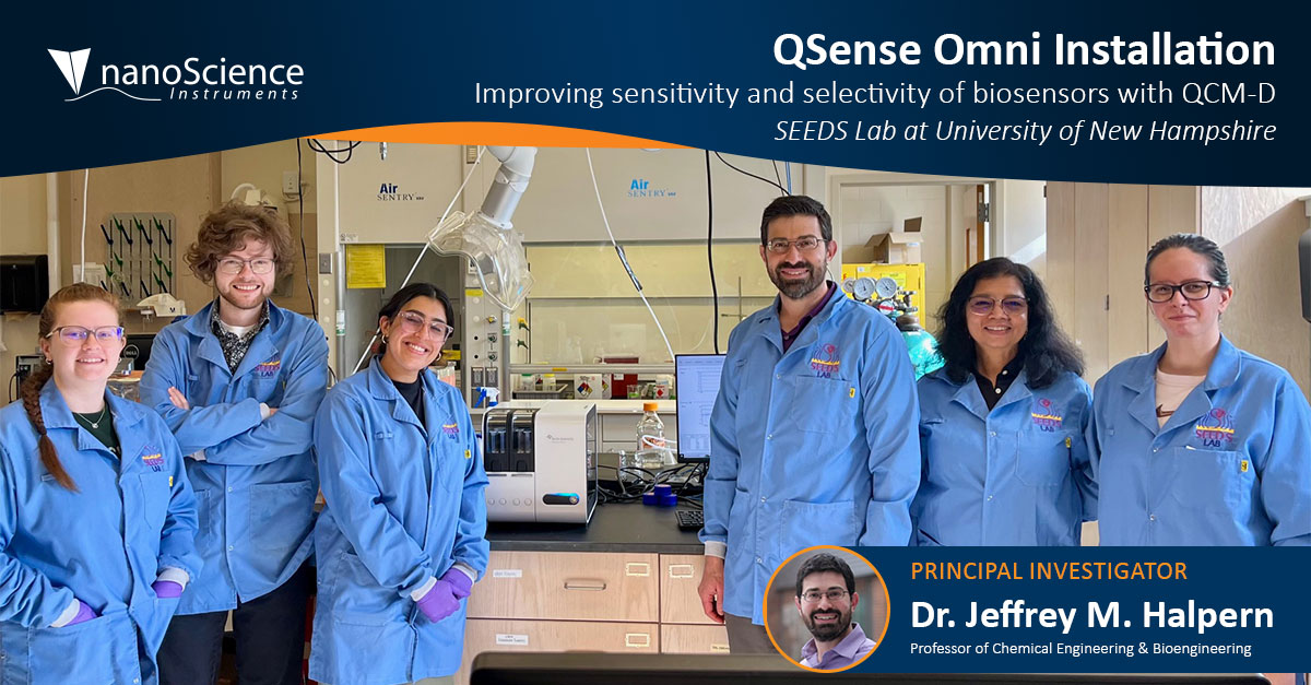 University of New Hampshire - SEEDS Lab: Improving sensitivty and selectivity of biosensors with QCM-D.